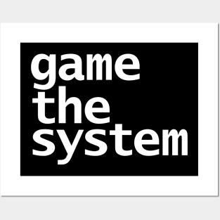 Game The System Typography White Text Posters and Art